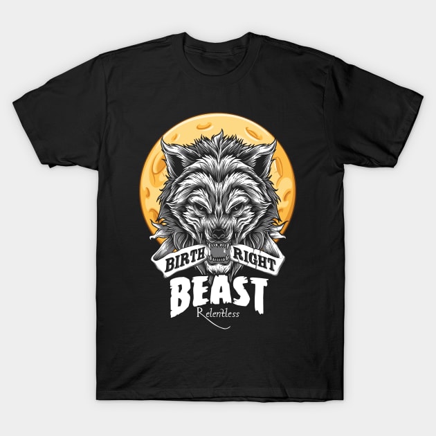 Birthright Beast T-Shirt by hauntedjack